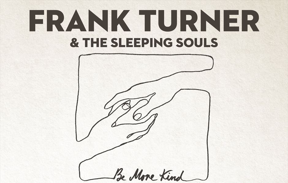 Frank Turner announces Be More Kind tour 2019