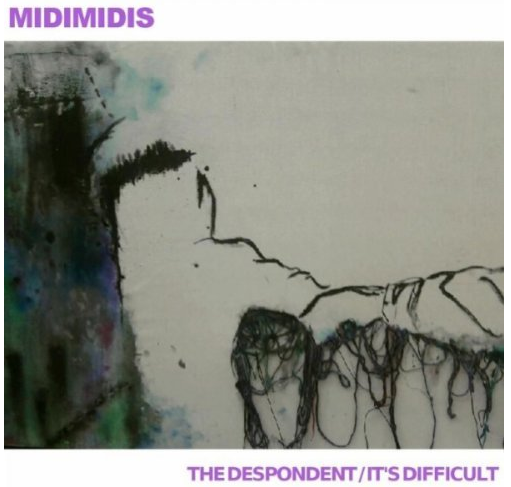 MidiMidis - The Despondent / It's Difficult