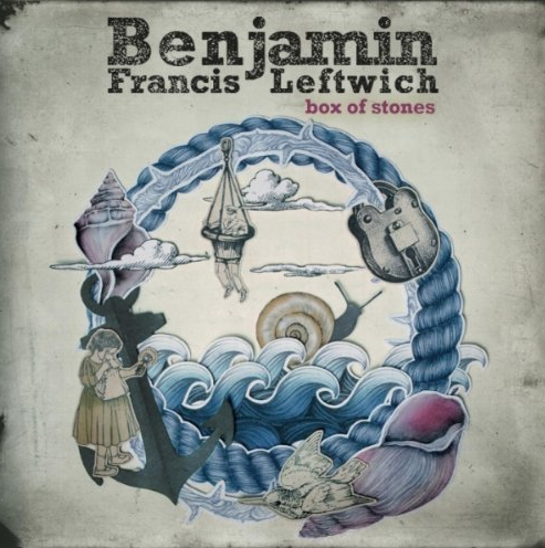 Benjamin Francis Leftwich - Box Of Stones