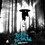 Joe Lean & The Jing Jang Jong - Where Do You Go?