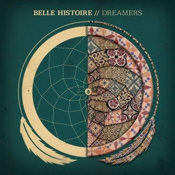 Belle Histoire - Dreamers