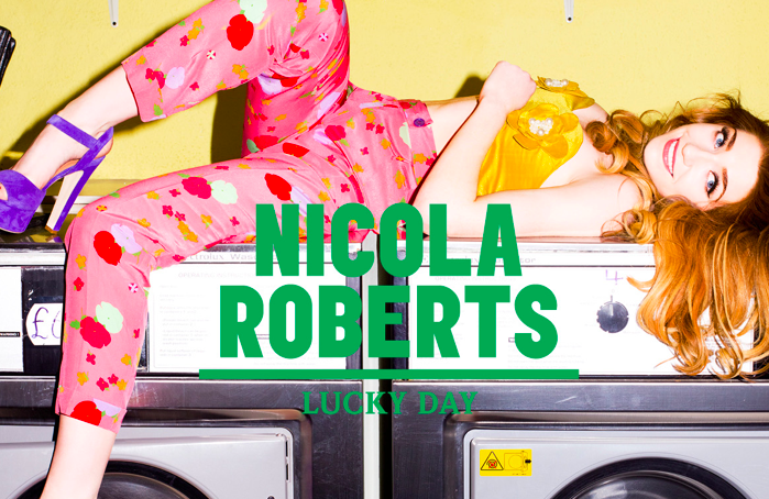 Nicola Roberts Releases Video For New Single "Lucky Day"