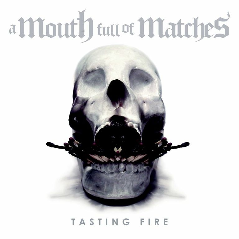 A Mouth Full Of Matches - Tasting Fire EP