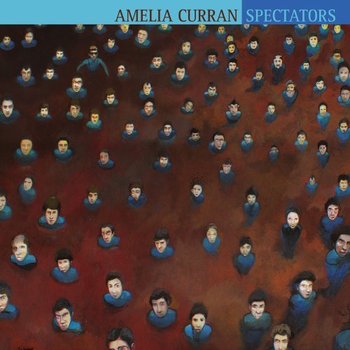 Amelia Curran - Spectators