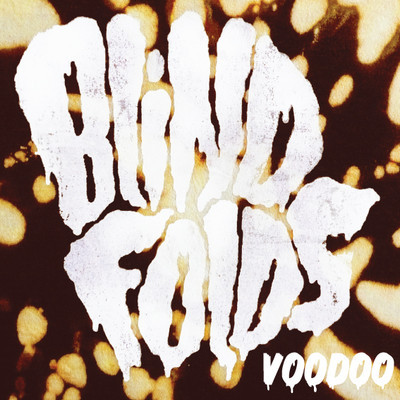 Blindfolds - Voodoo EP