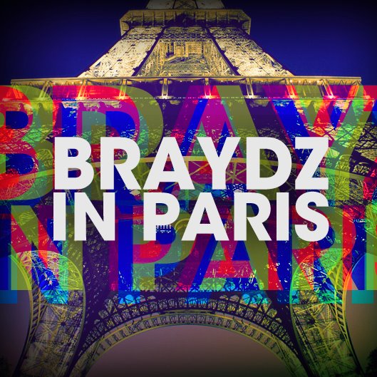 Braydz: Braydz in Paris