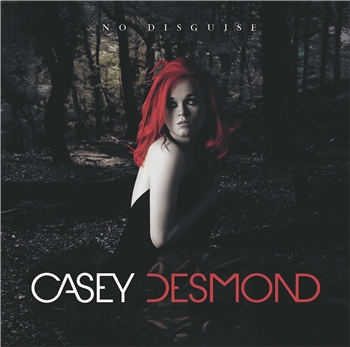 Casey Desmond - No Disguise