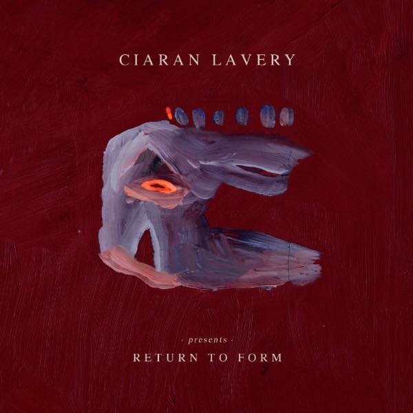 Ciaran Lavery - Return To Form