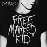 Drones - Free Marked Kids EP