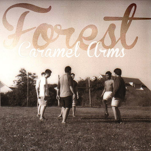 Forest - Caramel Arms EP