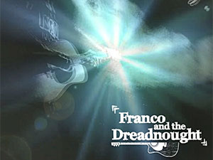 Franco and the Dreadnought - Franco and the Dreadnought