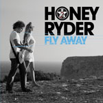 Honey Ryder - Fly Away