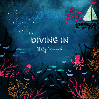 Holly Drummond - Diving In EP