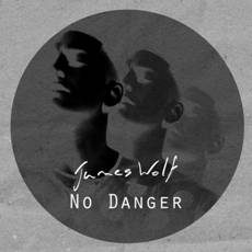 James Wolf - No Danger