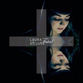 Laura St Jude - Fatal EP