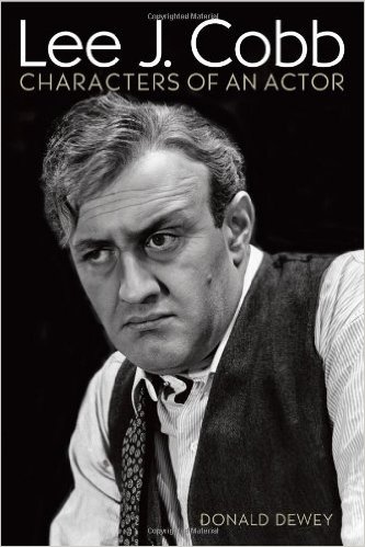 Lee J Cobb: Characters of an Actor Book Review Werkre