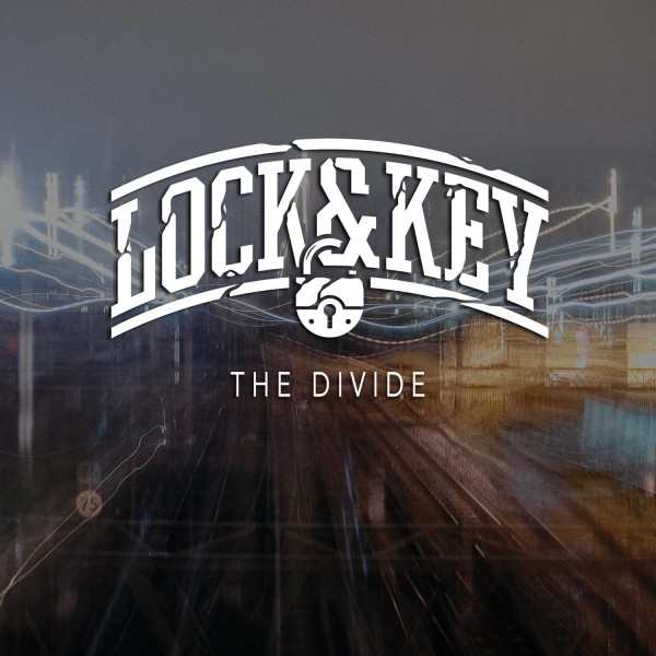 Lock & Key - The Divide EP