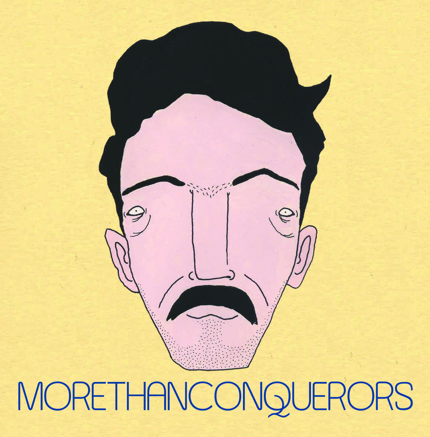 More Than Conquerors - More Than Conquerors