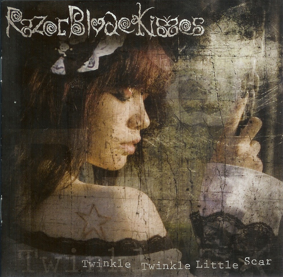 Razor Blade kisses - Twinkle Twinkle Little Scar
