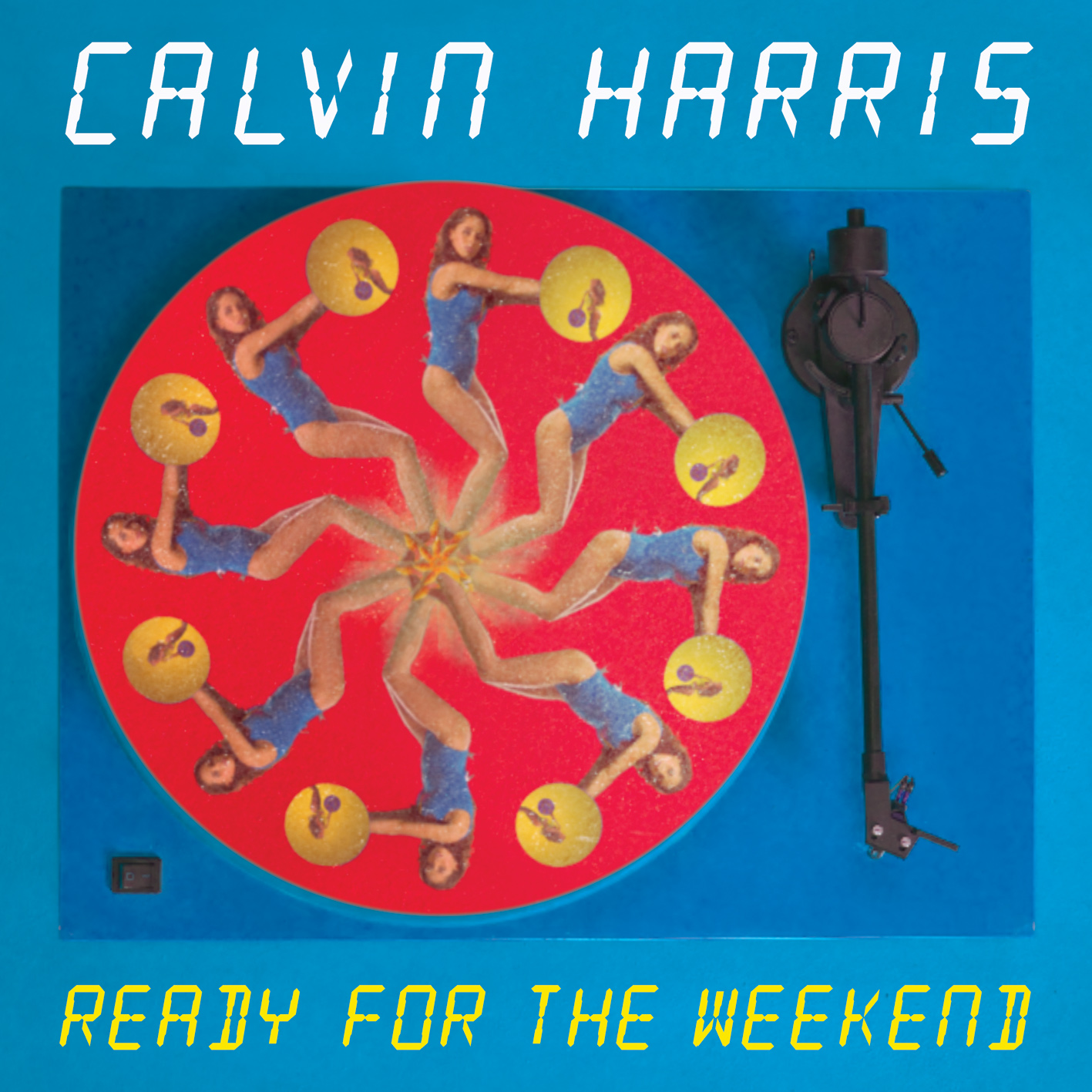 Calvin Harris 'Ready For The Weekend'