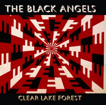 The Black Angels - Clear Forest Lake
