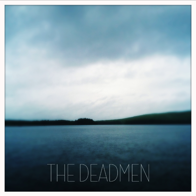 The Deadmen - The Deadmen EP