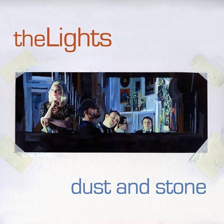 The Lights - Dust And Stone