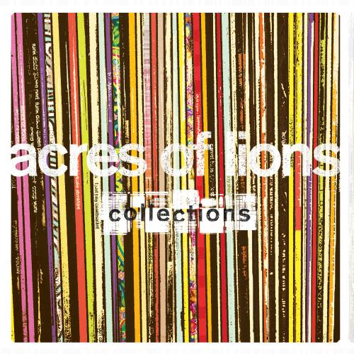 Acres Of Lions - Collections
