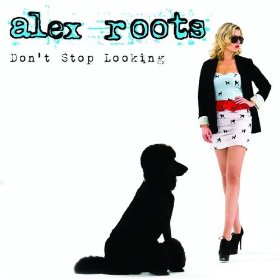 Alex Roots - Don't Stop Looking