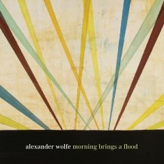 Alexander Wolfe - Morning Brings A Flood