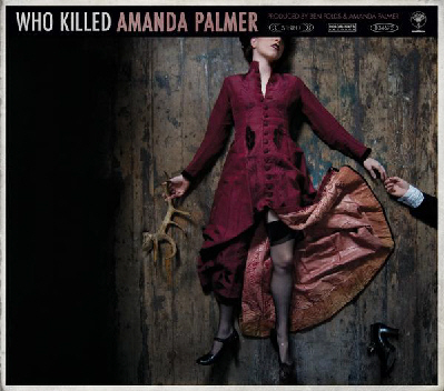 Amanda Palmer - Who Killed Amanda Palmer?