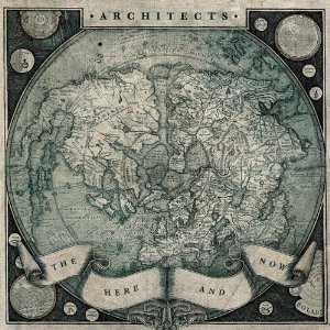 Architects - The Here And Now