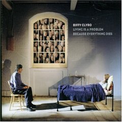 Biffy Clyro - Living Is A Problem Because Everything Dies
