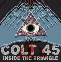 Colt 45 - Inside The Triangle