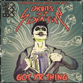 Drums of Death - Got Yr Thing