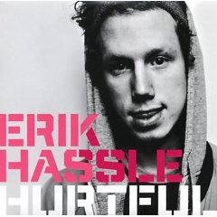 Erik Hassle - Hurtful