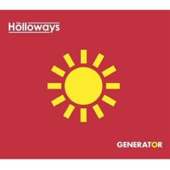 The Holloways - Generator 07