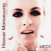 Hoover Manoeuvres - Meds