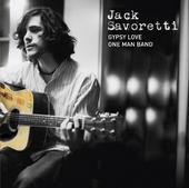 Jack Savoretti - Gypsy Love/ One Man Band