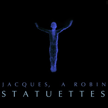 Jacques A Robin - Statuettes