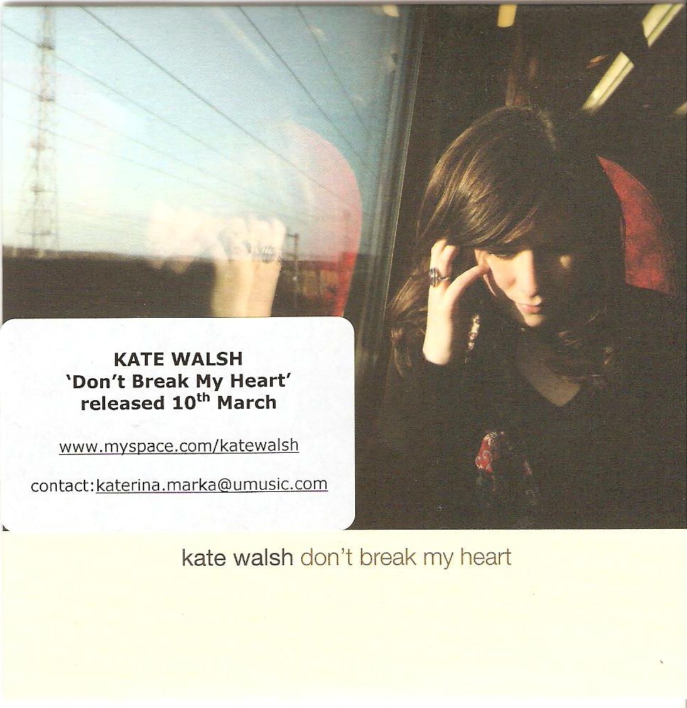 Kate Walsh - Don't Break My Heart