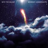 Midnight Juggernauts - Into The Galaxy