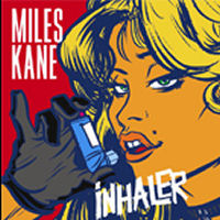 Miles Kane - Inhaler