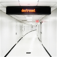 Moby - Destroyed