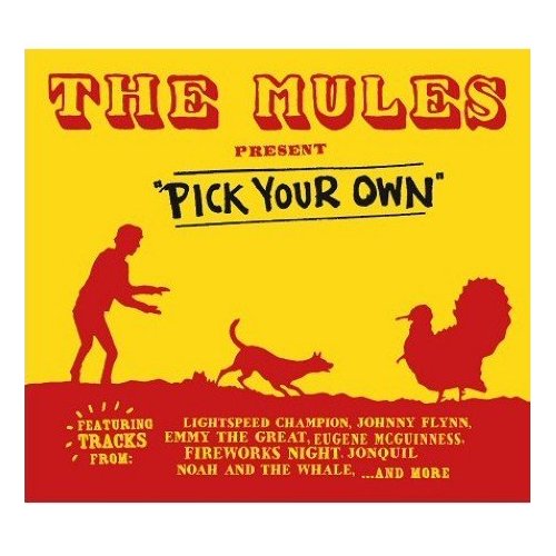 The Mules - Pick Your Own