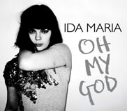 Ida Maria - Oh My God