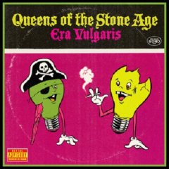 Queens of the Stone Age - Era Vulgaris