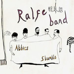 Ralfe Band - Attic/Stumble