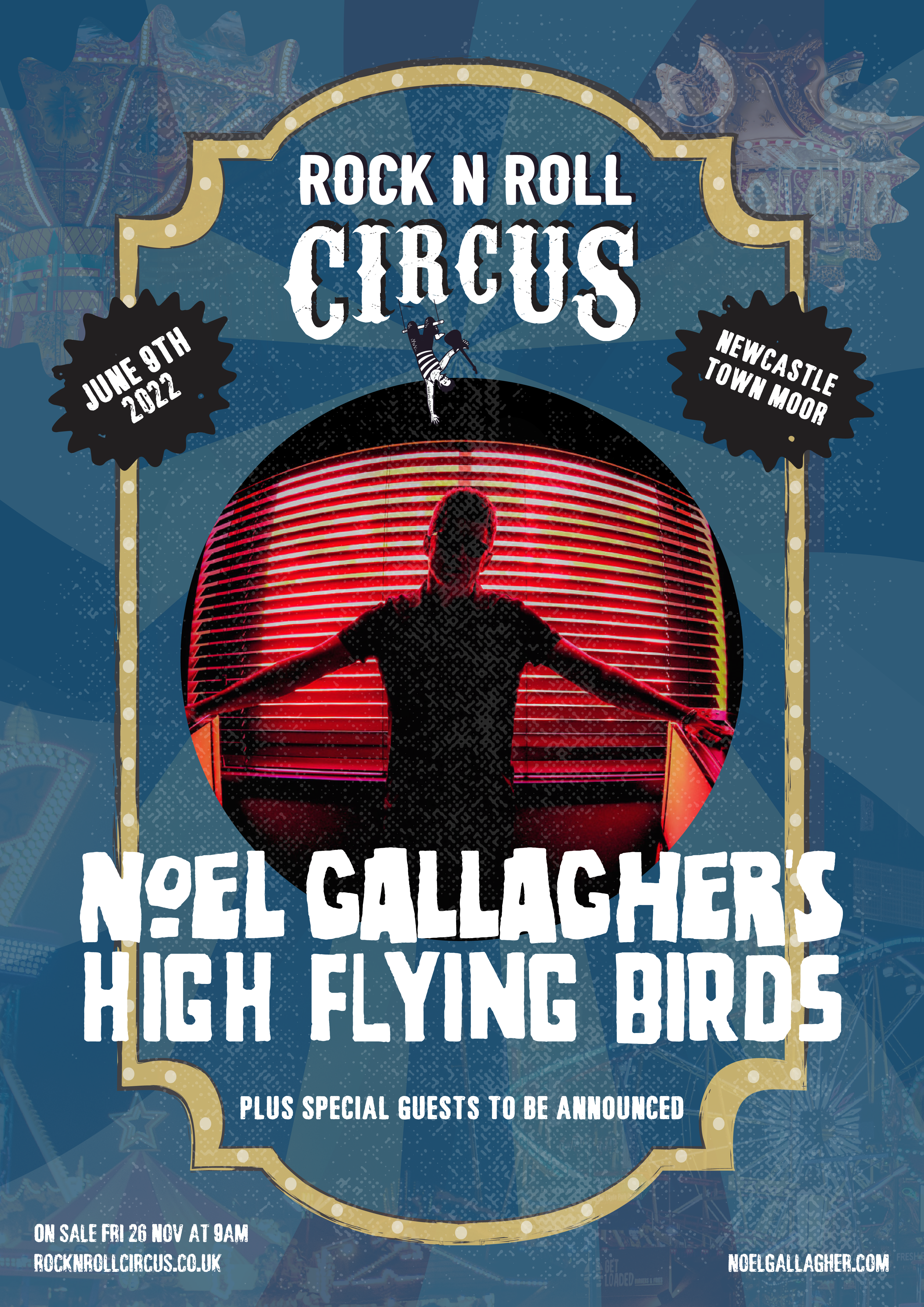 NOEL GALLAGHER’S HIGH FLYING BIRDS TO LAUNCH ALL NEW ‘ROCK N ROLL’ CIRCUS