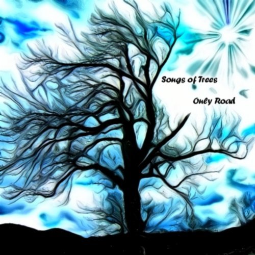 Only Road by Songs Of Trees